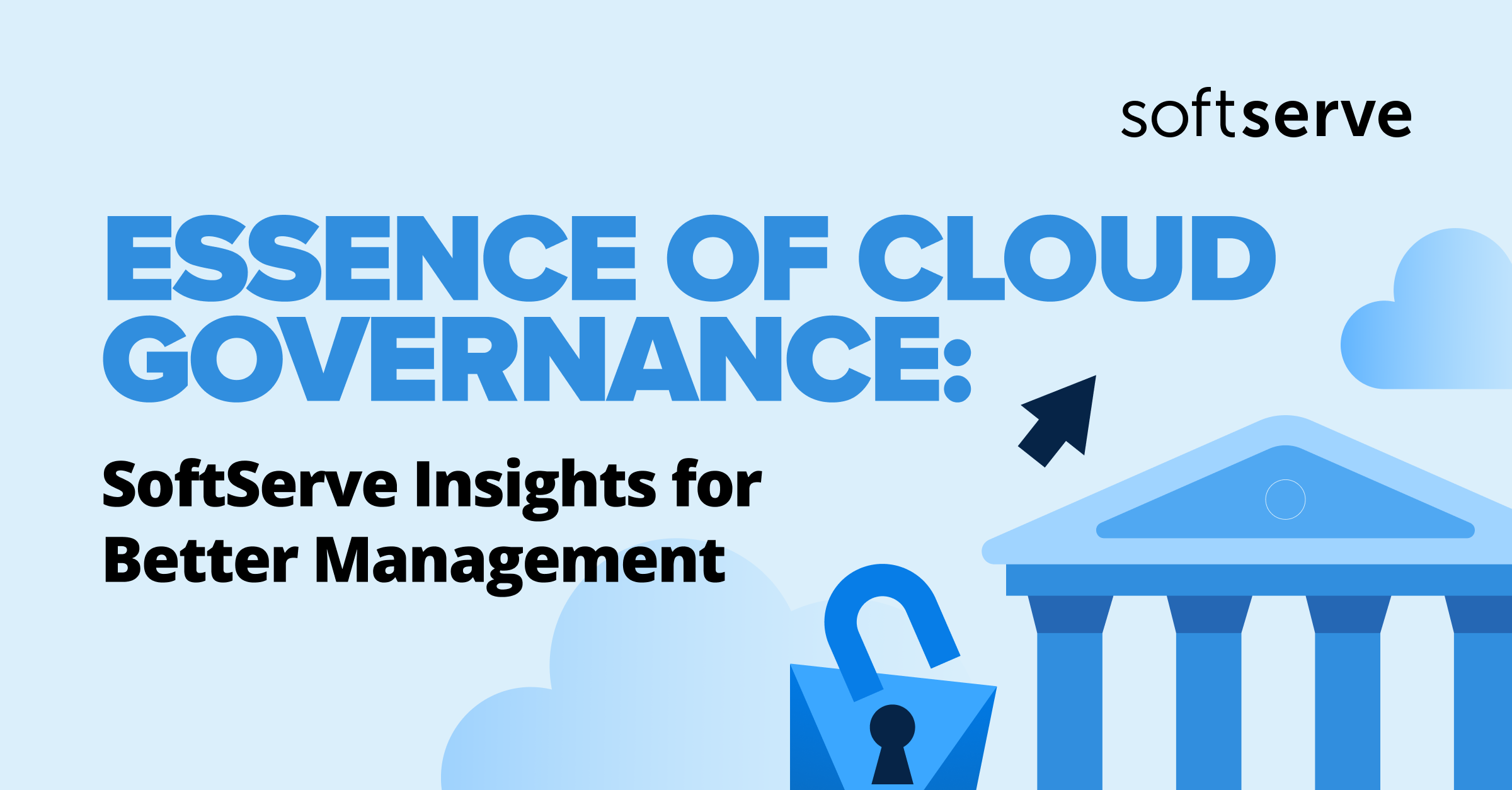 SoftServe’s insights for better cloud governance management